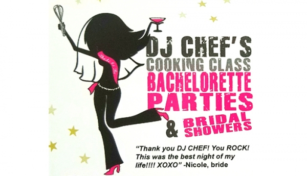 DJ Chef's Bachelorette Cooking Class Parties